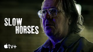 Apple TV+ Slow Horses — Seasons 1-4 Recap | Apple TV+
