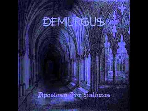 Demiurgus - Apostasy For Satanas