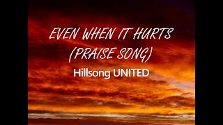 Even When It Hurts (Praise Song) Instrumental - Hillsong UNITED (cover)