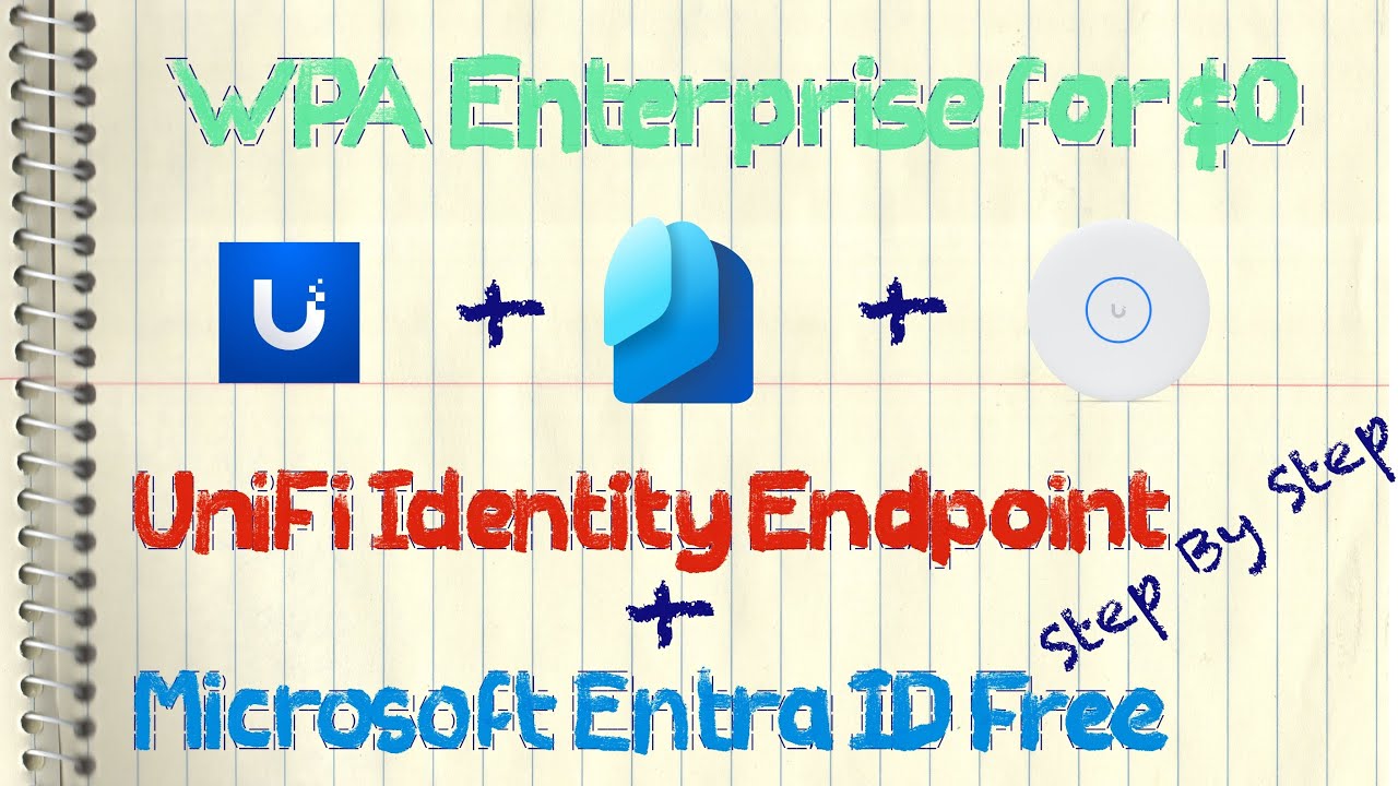 WPA Enterprise for $0 - UniFi Identity Endpoint + Microsoft Entra ID Free