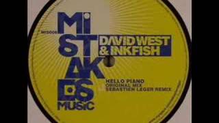 David West & Inkfish - Hello Piano (S?stien L?r Remix) video