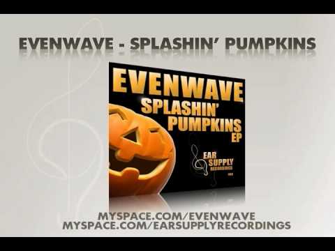 Evenwave - Splashin' Pumpkins (Original mix) demo