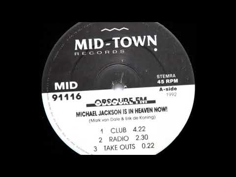 Obscure FM - Michael Jackson Is In Heaven Now! (Club) (A1)