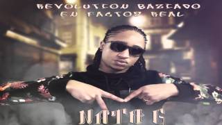 Nen Mi inkata Conprenden Nato G [Mixtape Revolution Baziado en Factos Real]