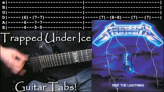 How to play Trapped Under Ice Riffs w/Tabs! - Metallica