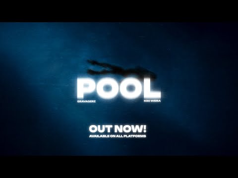 Gravagerz x kiki wera - Pool (Gravagerz Version) [Official Audio]