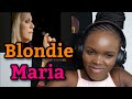 African Girl First Time Reaction to Blondie - Maria