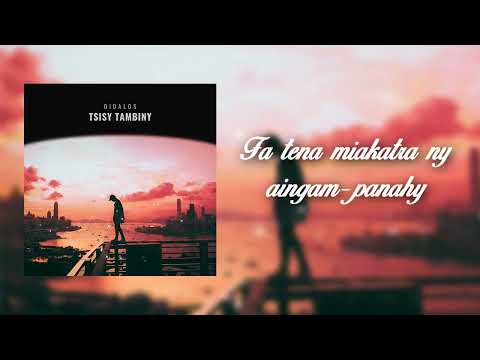 Didalos - Tsisy Tambiny (Official Lyrics Video)