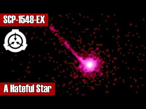 SCP-1548-EX A Hateful Star | Object class Keter | explained scp