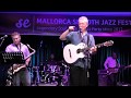 "Old School Medley" - Peter White at 8. Mallorca Smooth Jazz Festival (2019)