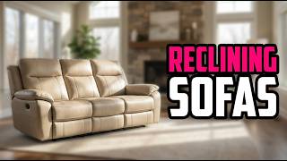 TOP 5 Best Reclining Sofas 2026
