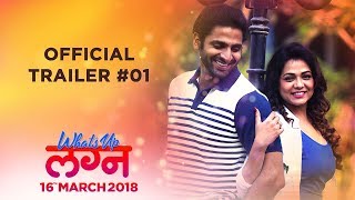 Whats Up Lagna  Official Trailer #1  Vaibhav Tatwa