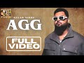 AGG - Gulab Sidhu (full video) | PUNJAB FLOW