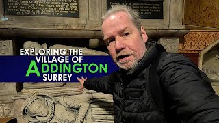 Exploring the Village of ADDINGTON | Surrey