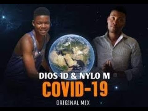 Dios 1D&Nylo M-Covid-19 (video lyrics with English translation)