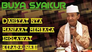 Download lagu DAHSYAT NYA MANFAAT MEMBACA SHOLAWAT NABI - BUYA SYAKUR mp3 Download lagu DAHSYAT NYA MANFAAT MEMBACA SHOLAWAT NABI - BUYA SYAKUR mp3