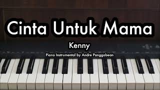 Download lagu Cinta Untuk Mama - Kenny | Piano Karaoke by Andre Panggabean mp3 Download lagu Cinta Untuk Mama - Kenny | Piano Karaoke by Andre Panggabean mp3