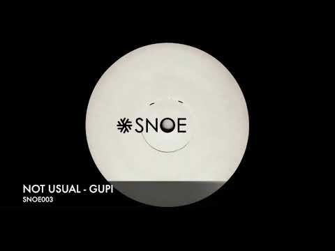 Not Usual - Gupi // SNOE003