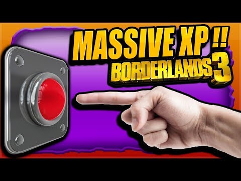 BORDERLANDS 3 (Hit This BUTTON & Get 240,000 XP EASY) MASSIVE!!! XP IN SECONDS