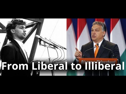 The Rise of Viktor Orbán: From Liberalism to Illiberalism