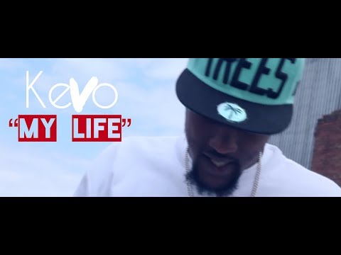 My Life x Kevo (Official HD Music Video)