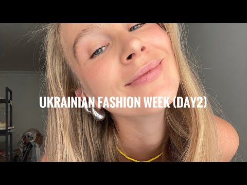 @UkrainianFashionWeek  day 2 коротесенький влог/ все як є/  показ Nadya Dzyak та Darja Donez