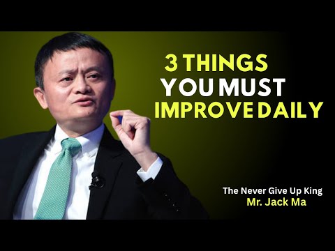 Jack Ma's Ultimate Success Formula | 3 Daily Habits to Change Your Life Forever! Motivational Speech