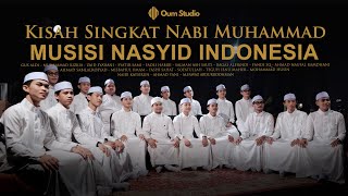 Download lagu KISAH SINGKAT NABI MUHAMMAD - OUM STUDIO || MUSISI NASYID INDONESIA mp3