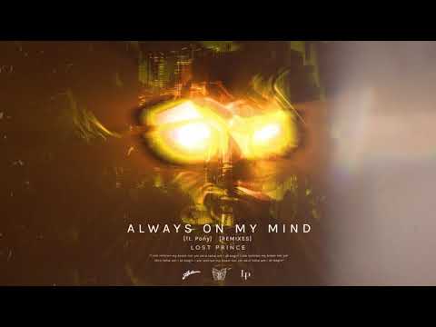 Lost Prince feat. Pony - Always On My Mind (Franky Rizardo Remix)