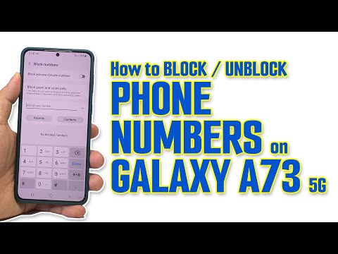 How to Block or Unblock Phone Numbers on Samsung Galaxy A73 5G