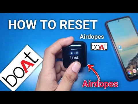 Boat Airdopes 131 - How to reset boat buds