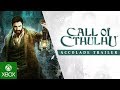 Call of Cthulhu – Accolade  Trailer