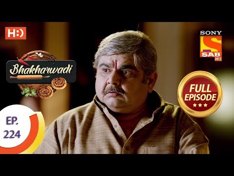 Bhakharwadi - Ep 224 - Full Episode - 19th December 2019