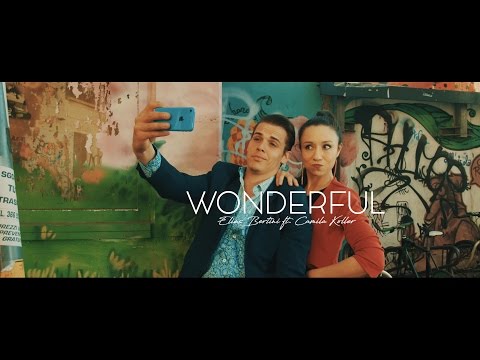 Elias Bertini ft. Camila Koller WONDERFUL (Official Video)