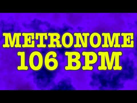 106 BPM Metronome - 10 Minute Metronome - 106BPM Click Track - 10 Minute Timer - Metrónomo 106 BPM