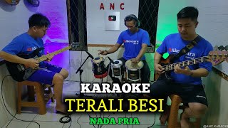 Download lagu TERALI BESI KARAOKE NADA PRIA RIZA UMAMI mp3 Download lagu TERALI BESI KARAOKE NADA PRIA RIZA UMAMI mp3