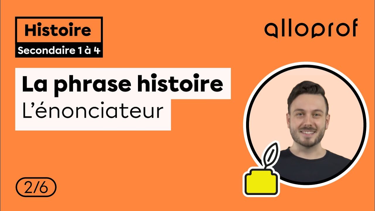La phrase histoire : l'énonciateur