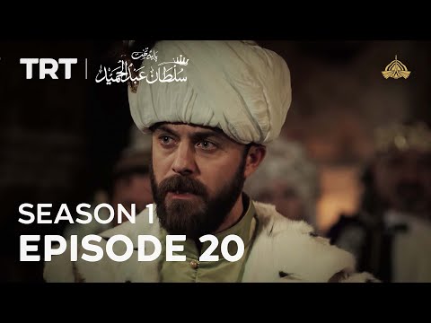 Payitaht Sultan Abdulhamid | Season 1 | Episode 20