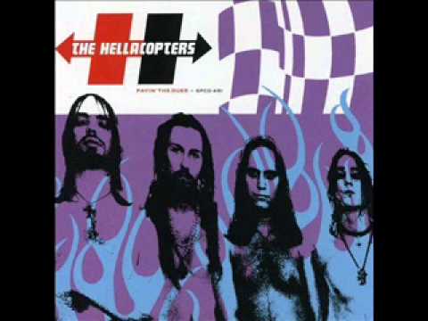 Where the action is.  THE HELLACOPTERS