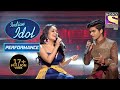 Neha और Salman ने दिया Mile Ho Tum एक Soulful Performance Indian Idol Season 10