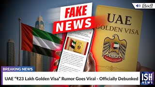 UAE 'Rs.23 Lakh Golden Visa' Rumor Goes Viral — Officially Debunked