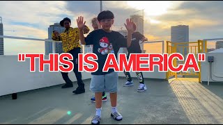 “This Is America” - Childish Gambino | @TFKIDZ (Dance Video)
