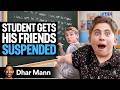 NERD Snitches To Get COOL KIDS SUSPENDED Noah S Arc E01 Dhar Mann Studios