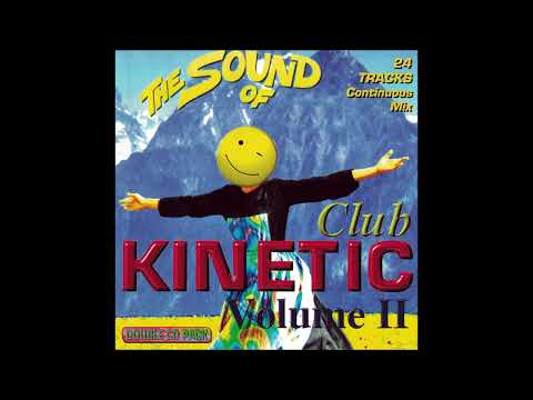 The Sound Of Club Kinetic - Volume II (1996) - CD 1
