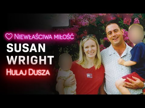 Niewłaściwa Miłość / Małżeństwo Wright - sypiając z wrogiem / HULAJ DUSZA HISTORIE KRYMINALNE