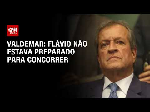 “Flávio não estava preparado para concorrer”, diz Valdemar Costa Neto | CNN PRIME TIME