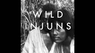 Wild Injuns - Wild Injuns (Full Album)