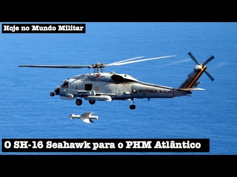 O SH-16 Seahawk para o PHM Atlântico