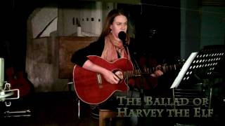 The Ballad of Harvey The Elf - Tracie Potochnik