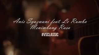 Download lagu Menimbang Rasa Anis Syazwani Feat Le Rumba Req Ummie Suzie Minus One Lirik mp3 Download lagu Menimbang Rasa Anis Syazwani Feat Le Rumba Req Ummie Suzie Minus One Lirik mp3